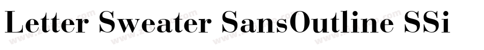 Letter Sweater SansOutline SSi字体转换